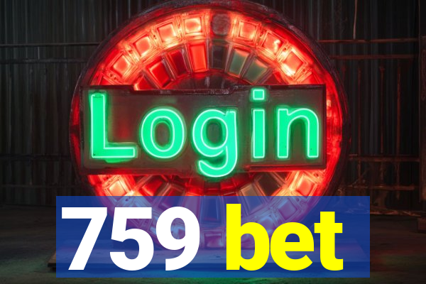 759 bet